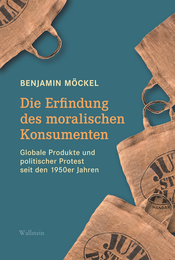 Buchcover: Die Erfindung des moralischen Konsumenten