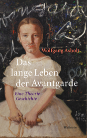 Buchcover: Das lange Leben der Avantgarde