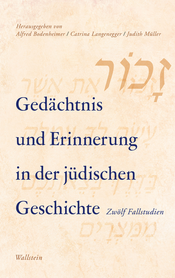 Buchcover des Titels »Gedächtnis und Erinnerung in der jüdischen Geschichte«