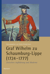 Buchcover des Titels »Graf Wilhelm zu Schaumburg-Lippe (1724-1777)«