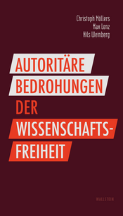 Buchcover des Titels »Autoritäre Bedrohungen der Wissenschaftsfreiheit«